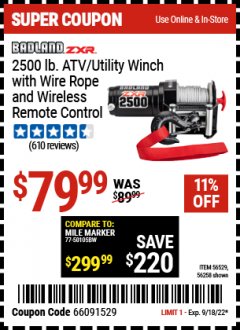 Harbor Freight Coupon BADLAND ZXR 2500LB. CAPACITY ATV/UTILITY ELECTRIC WINCH WITH WIRELESS REMOTE CONTROL Lot No. 56529 56258 Expired: 9/18/22 - $79.99