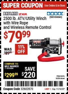 Harbor Freight Coupon BADLAND ZXR 2500LB. CAPACITY ATV/UTILITY ELECTRIC WINCH WITH WIRELESS REMOTE CONTROL Lot No. 56529 56258 Expired: 11/13/22 - $79.99