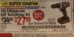 Harbor Freight Coupon WARRIOR 18V LITHIUM-ION 3/8" DRILL/DRIVER KIT Lot No. 56122/64118 Expired: 9/5/20 - $27.99
