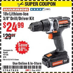 Harbor Freight Coupon WARRIOR 18V LITHIUM-ION 3/8" DRILL/DRIVER KIT Lot No. 56122/64118 Expired: 3/3/21 - $24.99