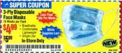 Harbor Freight Coupon 3-PLY DISPOSABLE FACE MASKS, 10-PACK Lot No. 57593/58065 Expired: 8/11/20 - $4.99