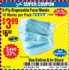 Harbor Freight Coupon 3-PLY DISPOSABLE FACE MASKS, 10-PACK Lot No. 57593/58065 Expired: 11/13/20 - $3.99