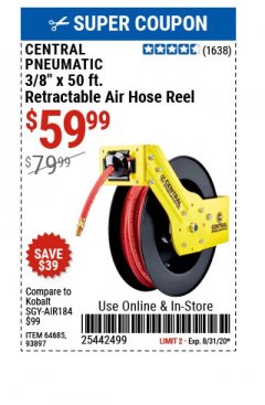 Harbor Freight Coupon CENTRAL PNEUMATIC 3/8" X 50 FT. RETRACTABLE AIR HOSE REEL Lot No. 64685/93897 Expired: 8/31/20 - $59.99