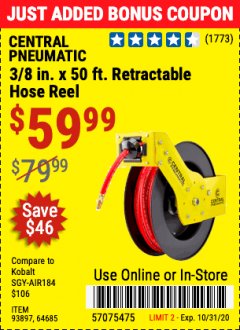 Harbor Freight Coupon CENTRAL PNEUMATIC 3/8" X 50 FT. RETRACTABLE AIR HOSE REEL Lot No. 64685/93897 Expired: 10/31/20 - $59.99