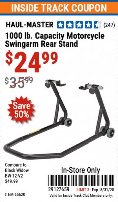 Harbor Freight ITC Coupon 1000 LB. CAPACITY MOTORCYCLE SWINGARM REAR STAND Lot No. 65620 Expired: 8/31/20 - $24.99