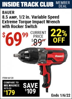 Harbor Freight ITC Coupon 8.5 AMP CORDED 1/2" HEAVY DUTY EXTREME TORQUE IMPACT WRENCH Lot No. 64120 Expired: 1/6/22 - $69.99