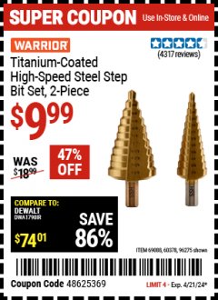 Harbor Freight Coupon TITANIUM COATED HIGH SPEED STEEL STEP BIT SET, 2 PIECE Lot No. 96275/69088/60378 Expired: 4/21/24 - $9.99