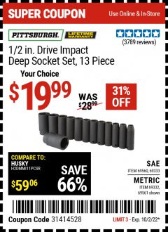 Harbor Freight Coupon 1/2" DRIVE IMPACT DEEP SOCKET SETS, 13 PC. Lot No. 69560/67903/69280/69333/69561/67904/69279/69332 Expired: 10/9/22 - $19.99