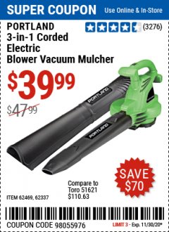 Harbor Freight Coupon 3-IN-1 CORDED ELECTRIC BLOWER VACUUM MULCHER Lot No. 62337/62469 Expired: 11/30/20 - $39.99