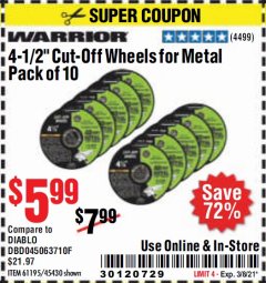 Harbor Freight Coupon 4 1/2 IN. CUT OFF WHEELS Lot No. 61195, 45430 Expired: 3/8/21 - $5.99