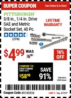 Harbor Freight Coupon PITTSBURGH 40 PIECE 1/4 AND 3/8 DRIVE SAE AND METRIC SOCKET SET Lot No. 47902/975/63015/62843 Expired: 4/7/22 - $4.99
