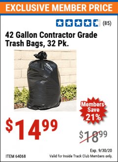 Harbor Freight ITC Coupon 42 GALLON CONTRACTOR GRADE TRASH BAGS, 32 PK. Lot No. 64068 Expired: 9/30/20 - $14.99