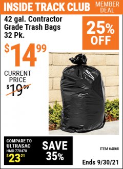 Harbor Freight ITC Coupon 42 GALLON CONTRACTOR GRADE TRASH BAGS, 32 PK. Lot No. 64068 Expired: 9/30/21 - $14.99