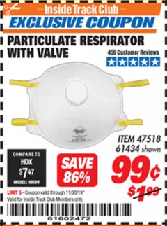 Harbor Freight ITC Coupon PARTICULATE RESPIRATOR WITH VALVE Lot No. 61434/47518 Expired: 11/30/19 - $0.99
