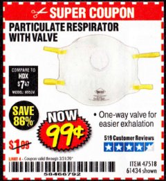Harbor Freight Coupon PARTICULATE RESPIRATOR WITH VALVE Lot No. 61434/47518 Expired: 3/31/20 - $0.99