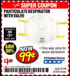 Harbor Freight Coupon PARTICULATE RESPIRATOR WITH VALVE Lot No. 61434/47518 Expired: 3/31/20 - $0.99