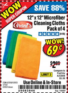 Harbor Freight Coupon GRANT'S MICROFIBER CLEANING CLOTH 12 IN X 12 IN, 4 PK Lot No. 63358, 63925, 57162, 63363 Expired: 11/6/20 - $0.69