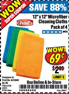 Harbor Freight Coupon GRANT'S MICROFIBER CLEANING CLOTH 12 IN X 12 IN, 4 PK Lot No. 63358, 63925, 57162, 63363 Expired: 2/5/21 - $0.69