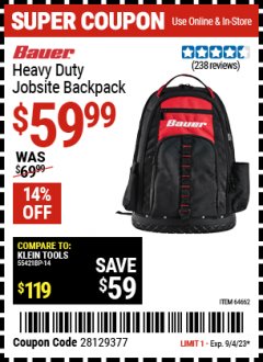 Harbor Freight Coupon BAUER HEAVY DUTY JOBSITE BACKPACK Lot No. 64662 Expired: 9/4/23 - $59.99