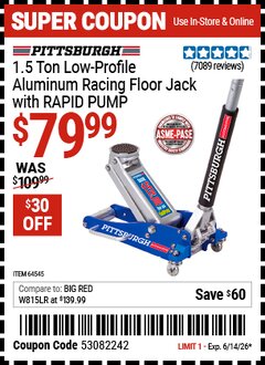 Harbor Freight Coupon PITTSBURGH 1.5 TON LOW-PROFILE ALUMINUM RACING FLOOR JACK WITH RAPID PUMP Lot No. 64545 Valid Thru: 6/14/26 - $79.99