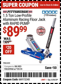 Harbor Freight Coupon PITTSBURGH 1.5 TON LOW-PROFILE ALUMINUM RACING FLOOR JACK WITH RAPID PUMP Lot No. 64545 Valid Thru: 8/30/26 - $89.99