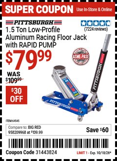 Harbor Freight Coupon PITTSBURGH 1.5 TON LOW-PROFILE ALUMINUM RACING FLOOR JACK WITH RAPID PUMP Lot No. 64545 Expired: 10/18/26 - $79.99