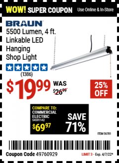 Harbor Freight Coupon BRAUN 5500 LUMEN 4' LINKABLE LED SHOP LIGHT Lot No. 56781 Expired: 4/7/22 - $19.99