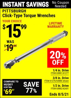 Harbor Freight Coupon PITTSBURGH CLICK TYPE TORQUE WRENCHES Lot No. 61277/63881/61276/63880/62431/239/63882 Expired: 8/5/21 - $15.99