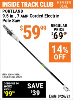 Harbor Freight ITC Coupon PORTLAND 9.5 IN., 7 AMP CORDED ELECTRIC POLE SAW Lot No. 56808, 63190, 62896 Expired: 8/26/21 - $59.99