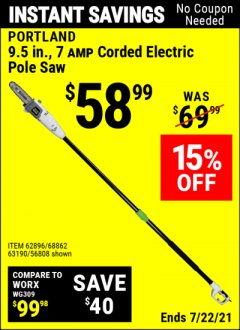Harbor Freight Coupon PORTLAND 9.5 IN., 7 AMP CORDED ELECTRIC POLE SAW Lot No. 56808, 63190, 62896 Expired: 7/22/21 - $58.99