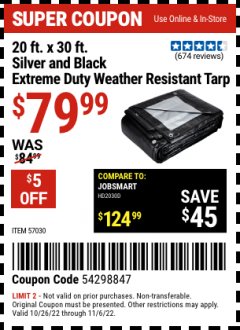 Harbor Freight Coupon SUPERIOR STRENGTH- 12MIL 20FTX30FT SILVER&BLACK EXTREME DUTY/WEATHER RESISTANT TARP Lot No. 57030 Expired: 11/6/22 - $79.99