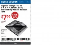 Harbor Freight Coupon SUPERIOR STRENGTH- 12MIL 8FTX10FT SILVER&BLACK EXTREME DUTY/WEATHER RESISTANT TARP Lot No. 57031 Expired: 10/11/20 - $7.99