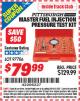 Harbor Freight ITC Coupon MASTER FUEL INJECTION PRESSURE TEST KIT Lot No. 97706 Expired: 7/31/15 - $79.99