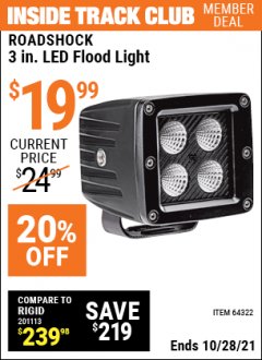 Harbor Freight ITC Coupon ROADSHOCK 3 IN. LED FLOOD LIGHT Lot No. 64322 Expired: 10/28/21 - $19.99