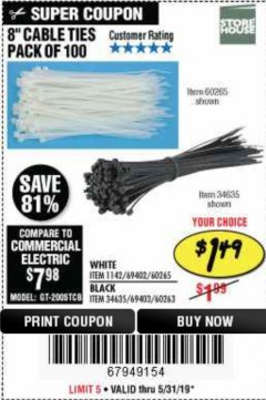 Harbor Freight Coupon 8" CABLE TIES PACK OF 100 Lot No. 1142/60265/69402/34635/60263/69403 Expired: 5/31/19 - $1.49