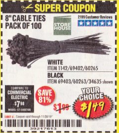 Harbor Freight Coupon 8" CABLE TIES PACK OF 100 Lot No. 1142/60265/69402/34635/60263/69403 Expired: 11/30/19 - $1.49