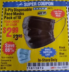 Harbor Freight Coupon 3-PLY DISPOSABLE FACE MASKS PACK OF 10 Lot No. 58065/57593 Expired: 2/22/21 - $2.99