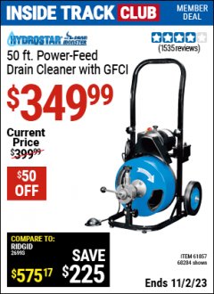 Harbor Freight ITC Coupon PACIFIC HYDROSTAR 50FT. COMMERCIAL POWER-FEED DRAIN CLEANER WITH GFCI Lot No. 61857 Expired: 11/2/23 - $349.99