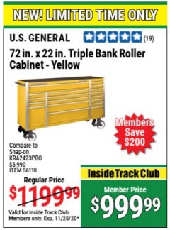 Harbor Freight Coupon US GENERAL 72 IN X 22 IN TRIPLE BANK ROLLER CABINET YELLOW Lot No. 56118 Expired: 11/25/20 - $999.99