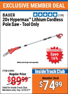 Harbor Freight ITC Coupon BAUER 20V HYPERMAX LITHIUM CORDLESS POLE SAW TOOL ONLY Lot No. 64996 Expired: 3/25/21 - $74.99