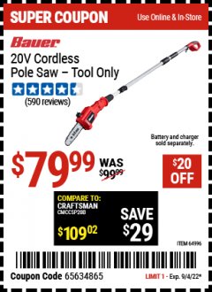 Harbor Freight Coupon BAUER 20V HYPERMAX LITHIUM CORDLESS POLE SAW TOOL ONLY Lot No. 64996 Expired: 9/4/22 - $79.99