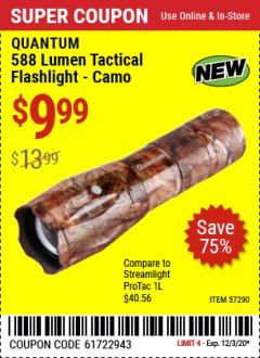 Harbor Freight Coupon QUANTUM 588 LUMEN TACTICAL FLASHLIGHT CAMO Lot No. 57290 Expired: 12/3/20 - $9.99