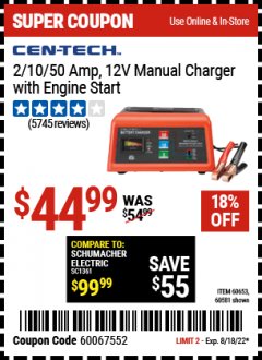 Harbor Freight Coupon 10/2/50 AMP, 12V MANUAL CHARGER WITH ENGINE START Lot No. 60581/60653 Expired: 8/18/22 - $44.99