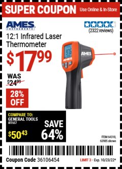Harbor Freight Coupon AMES 12:1 INFRARED LASER THERMOMETER Lot No. 64310, 64626, 63985 Expired: 10/23/22 - $17.99