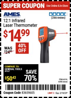 Harbor Freight Coupon AMES 12:1 INFRARED LASER THERMOMETER Lot No. 64310, 64626, 63985 Expired: 2/19/23 - $14.99