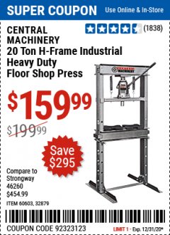Harbor Freight Coupon CENTRAL MACHINERY 20 TON H-FRAME INDUSTRIAL HEAVY DUTY FLOOR SHOP PRESS Lot No. 60603/32879 Expired: 12/31/20 - $159.99