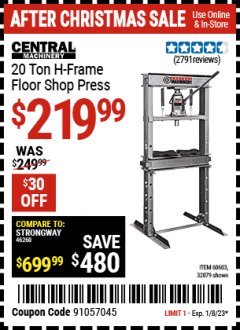 Harbor Freight Coupon CENTRAL MACHINERY 20 TON H-FRAME INDUSTRIAL HEAVY DUTY FLOOR SHOP PRESS Lot No. 60603/32879 Expired: 1/8/23 - $219.99