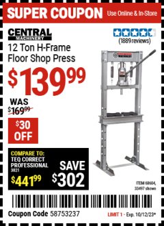 Harbor Freight Coupon CENTRAL MACHINERY 20 TON H-FRAME INDUSTRIAL HEAVY DUTY FLOOR SHOP PRESS Lot No. 60603/32879 Expired: 10/12/23 - $139.99