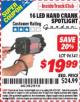 Harbor Freight ITC Coupon 16 LED HAND CRANK SPOTLIGHT Lot No. 96141 Expired: 9/30/15 - $19.99