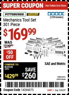 Harbor Freight Coupon PITTSBURGH MECHANIC'S TOOL SET, 301PC Lot No. 63457 Expired: 2/5/23 - $169.99